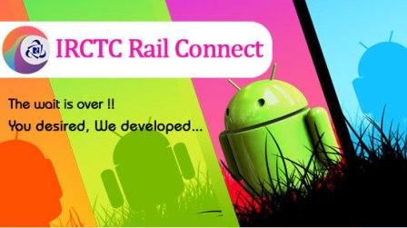 Download IRCTC rail connect app for booking tickets!